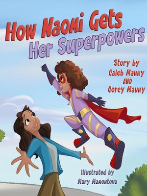 cover image of How Naomi Gets Her Superpowers
